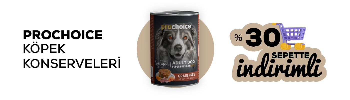 Prochoice köpek konserveleri %30 indirimli