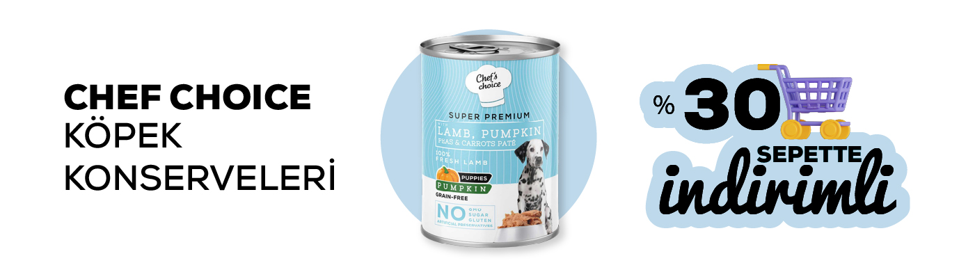 Chef Choise köpek konserveleri %30 indirimli
