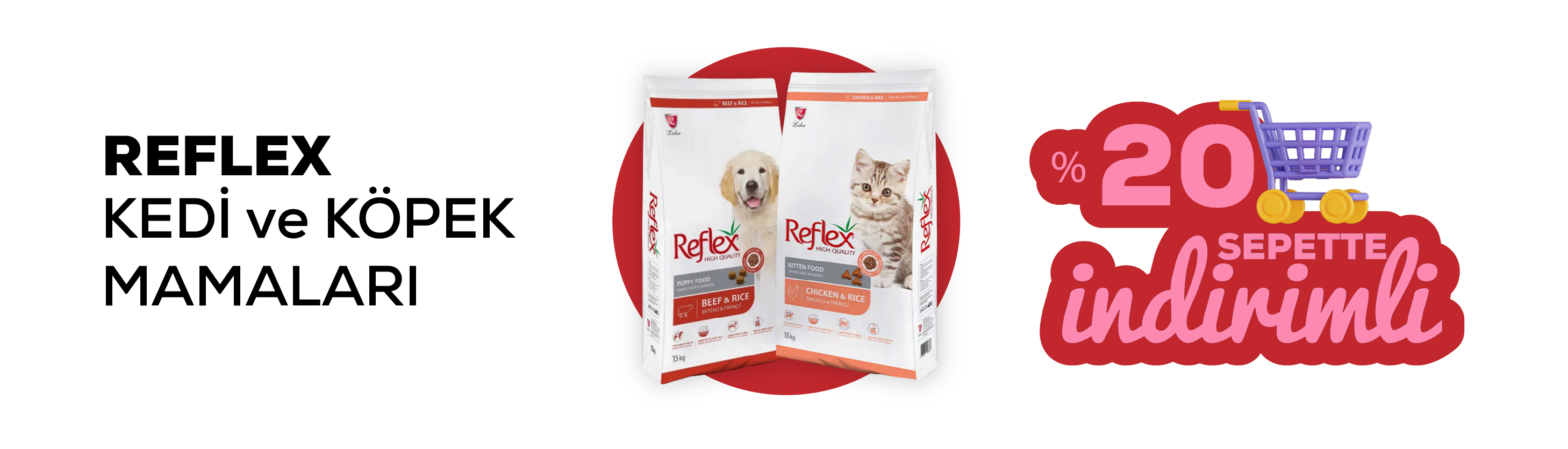 Reflex kedi ve köpek mamaları %20 indirimli